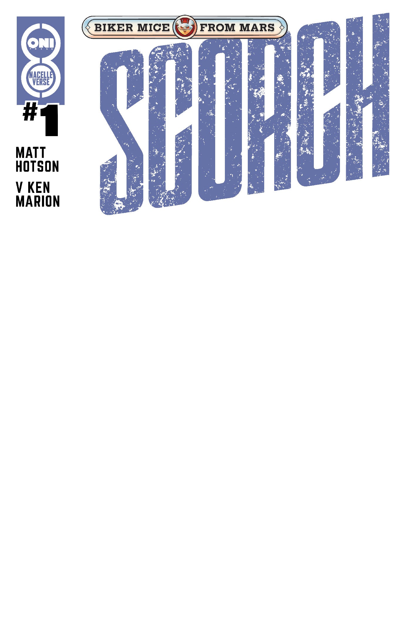 Biker Mice from Mars: Scorch #1