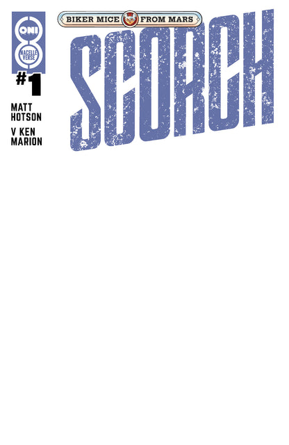 Biker Mice from Mars: Scorch #1