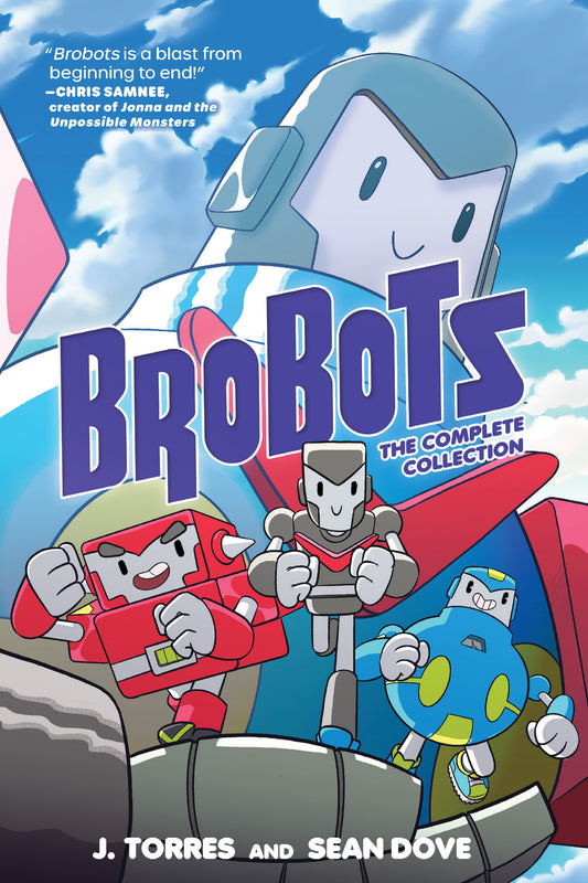 NICK AND DENT - Brobots: The Complete Collection