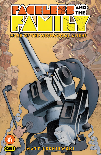 Faceless and the Family: Maze of the Mechanical Aliens #1