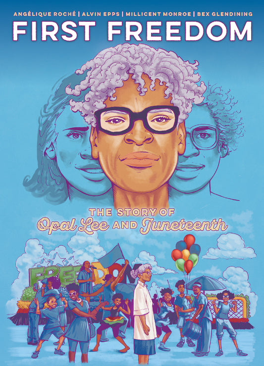 First Freedom: The Story of Opal Lee and Juneteenth SC