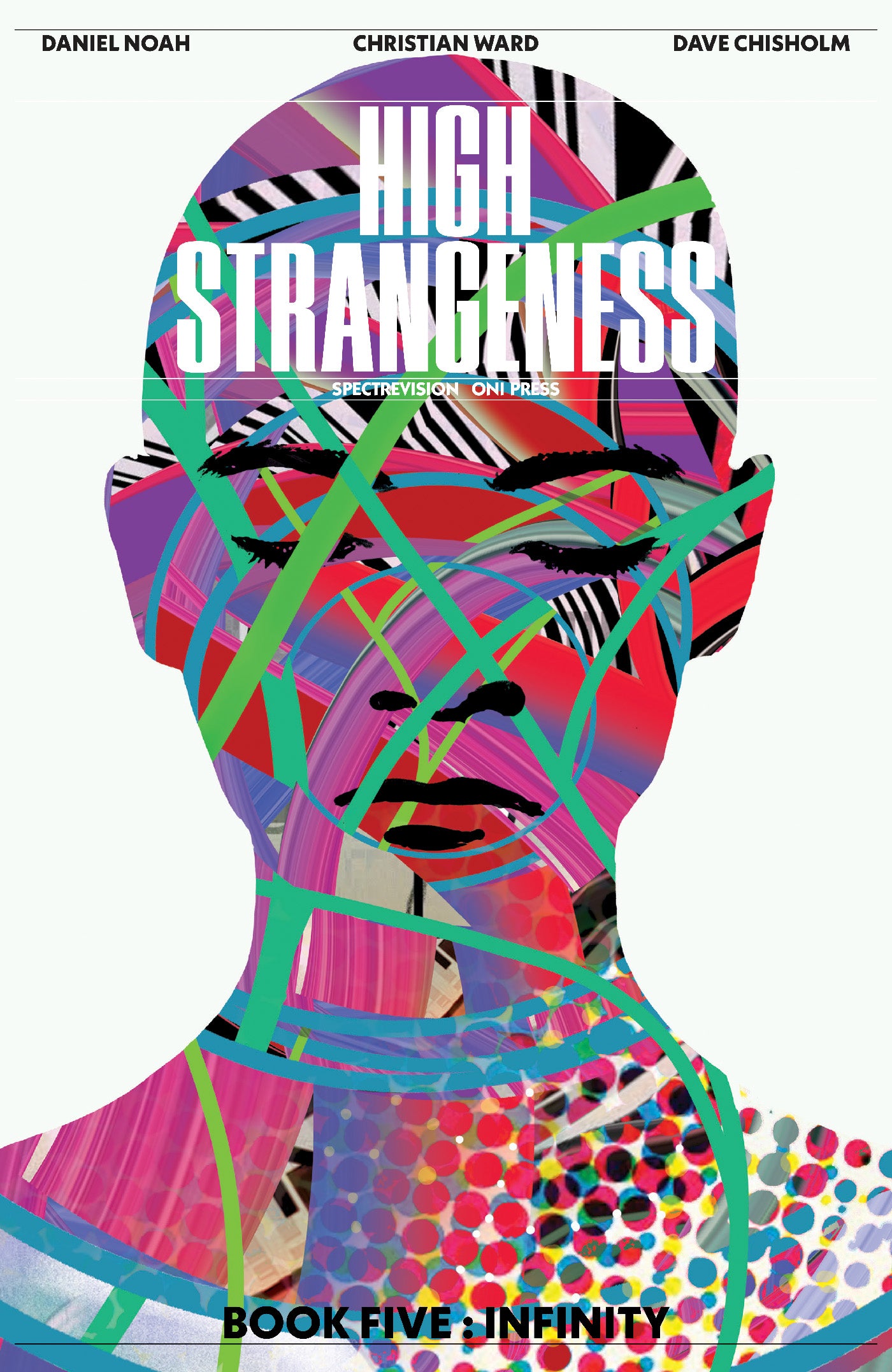 High Strangeness Book Five: Infinity Issue