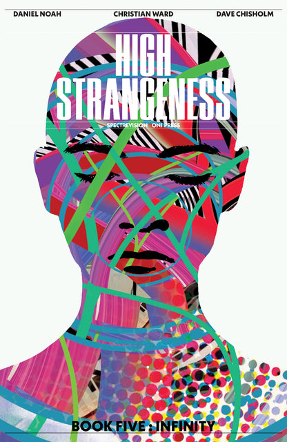High Strangeness Book Five: Infinity Issue
