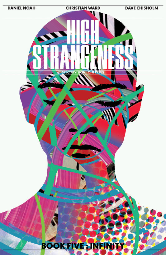High Strangeness Book Five: Infinity Issue