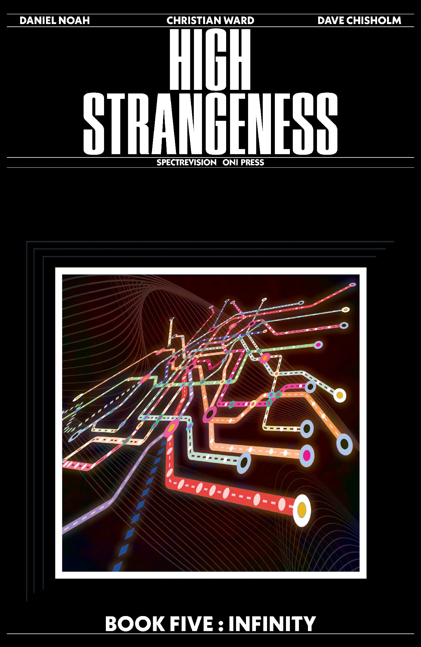 High Strangeness Book Five: Infinity Issue