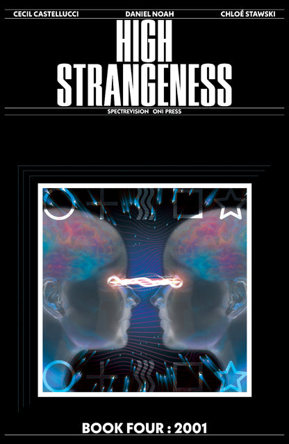 High Strangeness Book Four: 2001 Issue