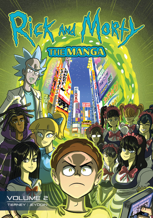 NICK AND DENT - Rick and Morty: The Manga Vol. 2: After-School Science Club SC