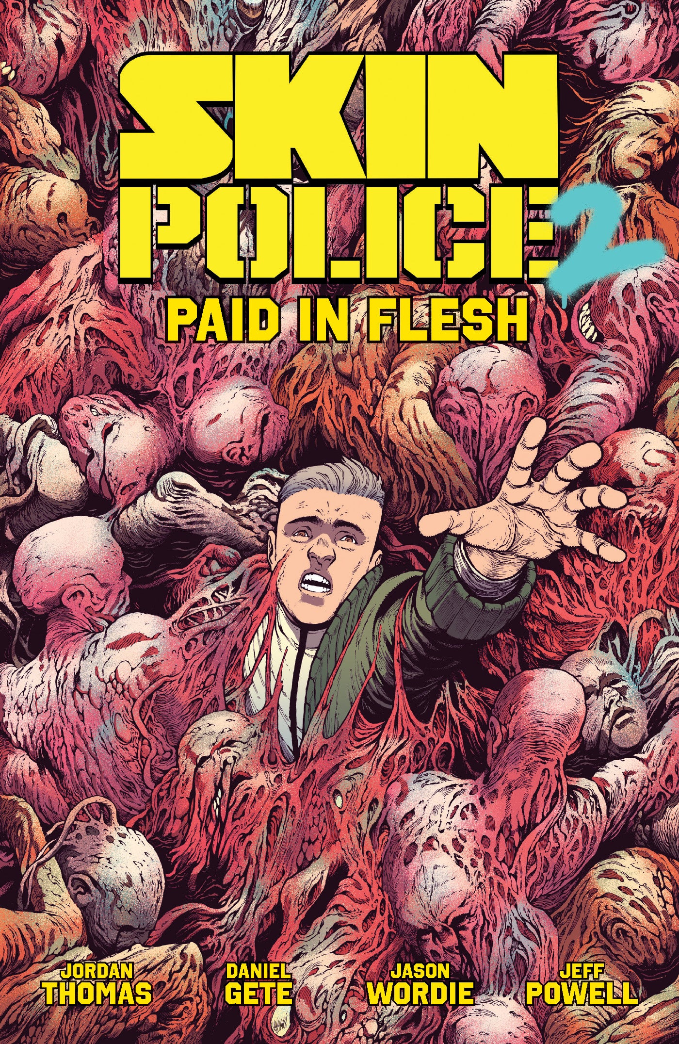 Skin Police Vol. 2: Paid in Flesh SC