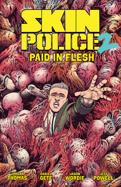 Skin Police Vol. 2: Paid in Flesh SC
