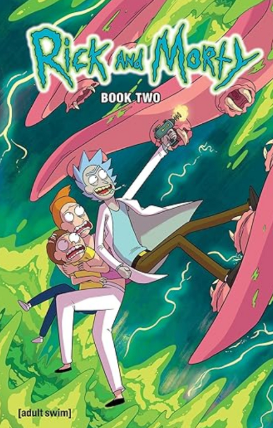 NICK AND DENT - Rick and Morty Deluxe Vol. 2 HC